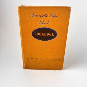 Vintage Antoinette Pope Cooking School Cookbook from 1949